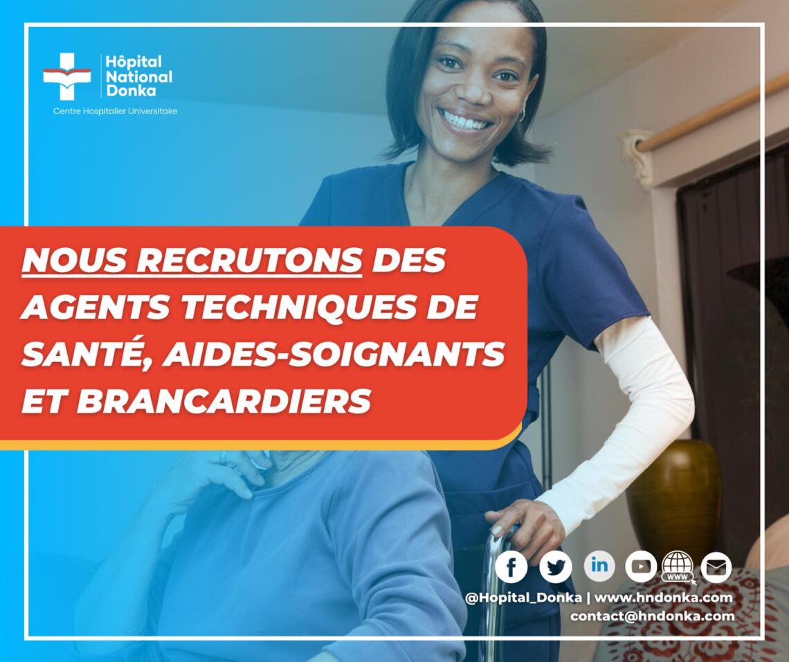 Offre D’emploi : L’Hôpital National Donka Recrute Des Agents Techniques ...