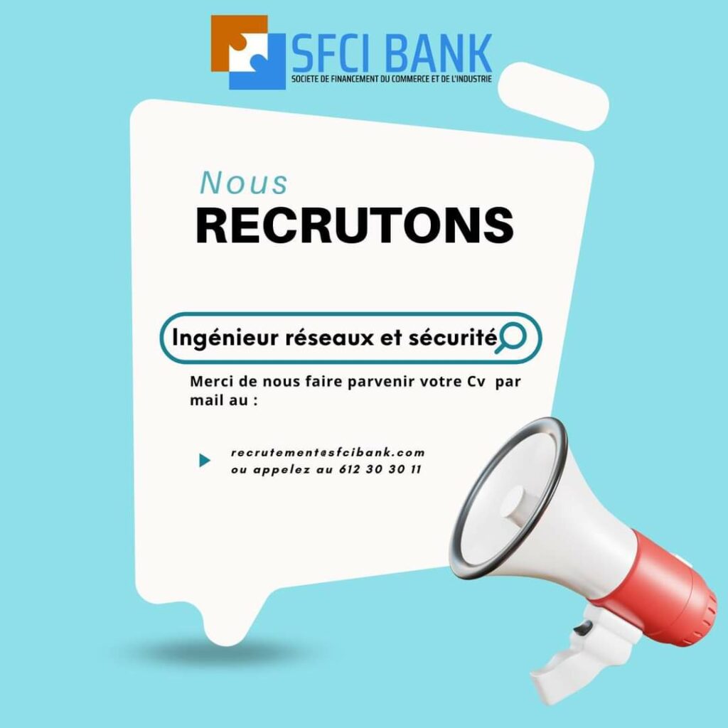 Offre D’emploi : SFCI Bank Recrute Plusieurs Profils - Saboui.com